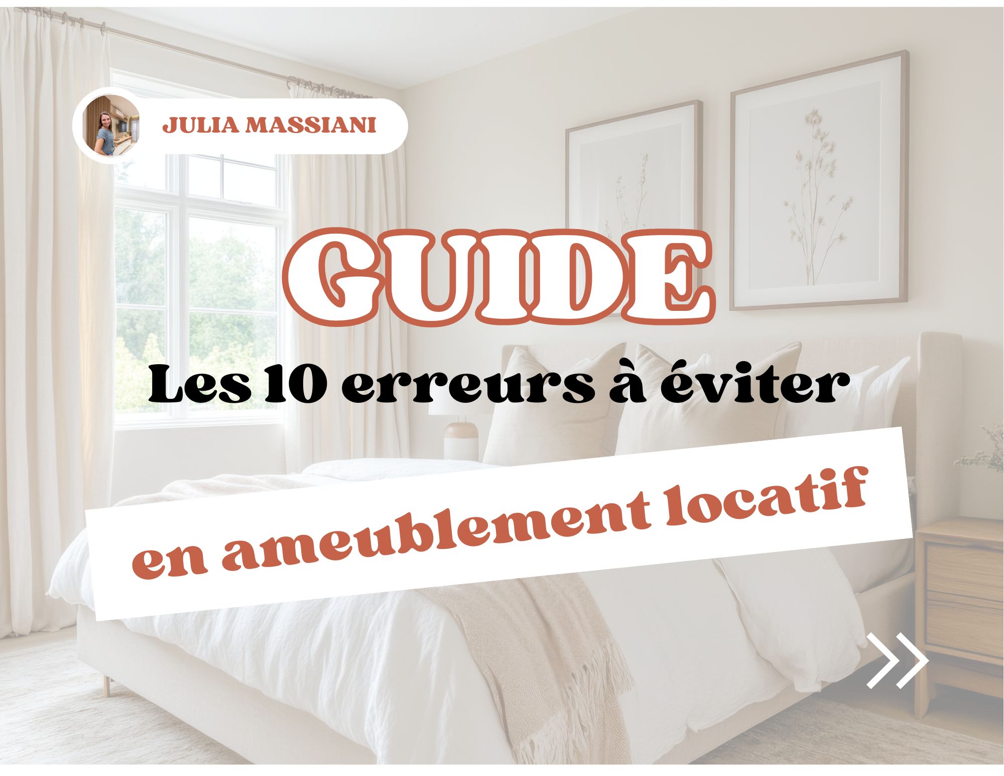 Téléchargez gratuitement notre guide : Les 10 erreurs à éviter en ameublement locatif et maximisez la rentabilité de votre bien !
